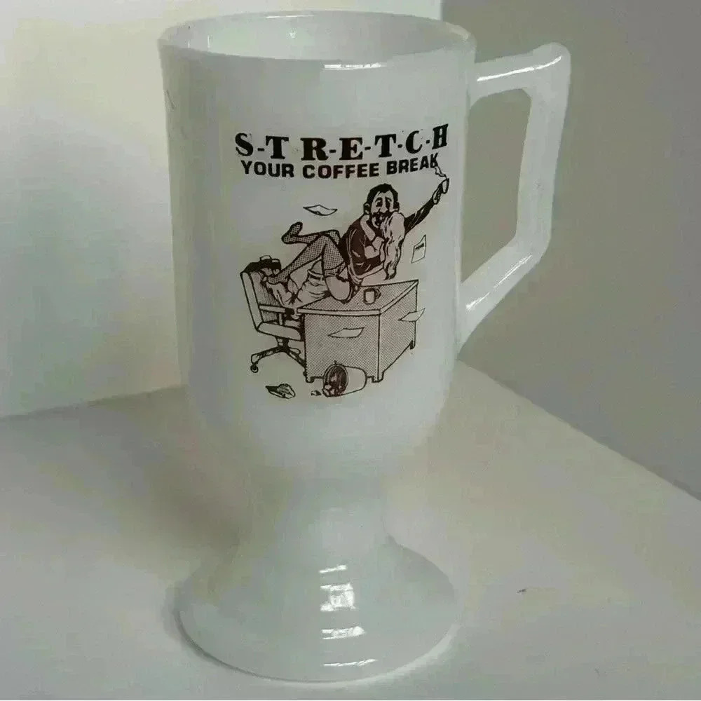 Funny NSFW vintage milk glass pedestal mug  “stretch your coffee break”